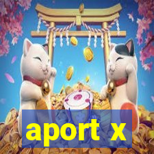 aport x