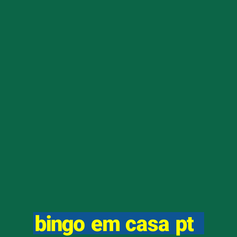 bingo em casa pt