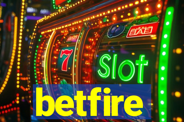 betfire