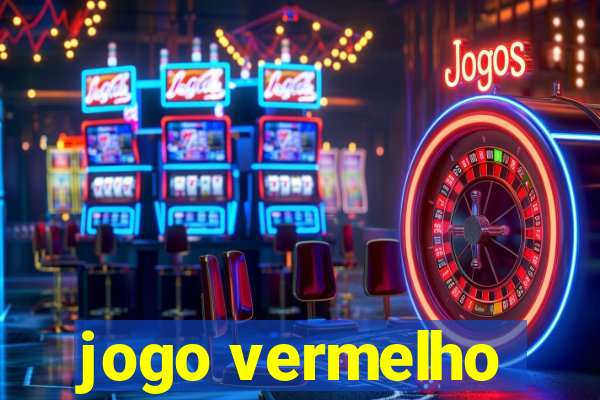 jogo vermelho