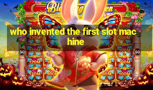 who invented the first slot machine