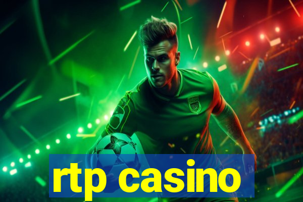 rtp casino