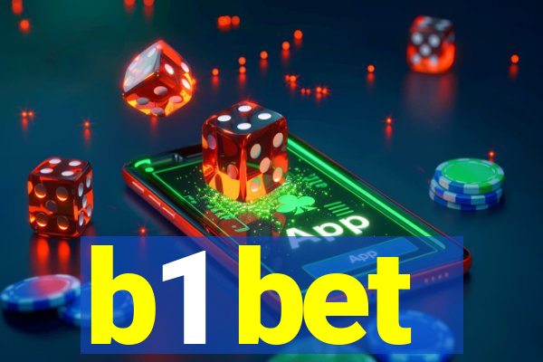 b1 bet