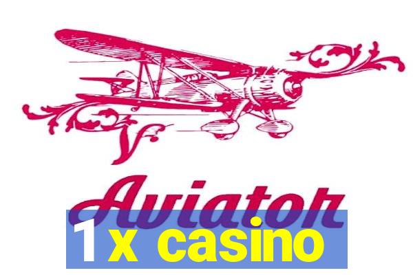 1 x casino