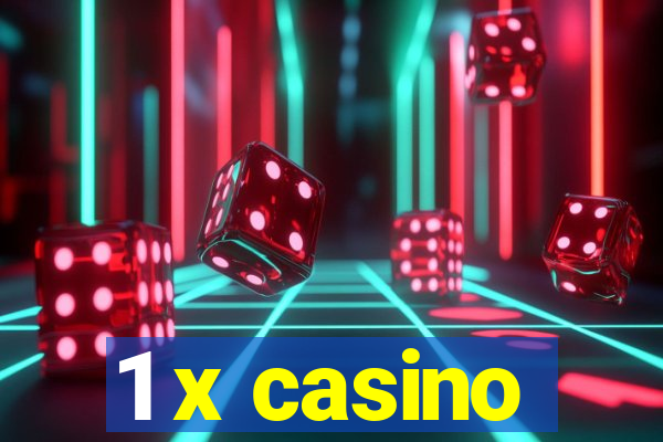 1 x casino