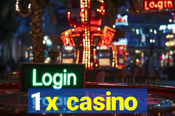 1 x casino