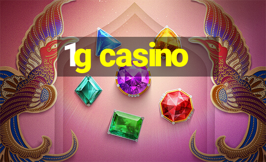 1g casino