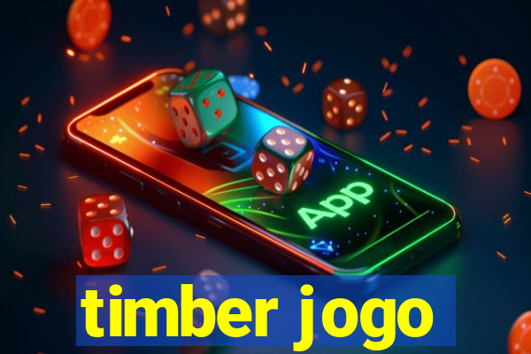 timber jogo