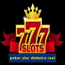 poker star dinheiro real