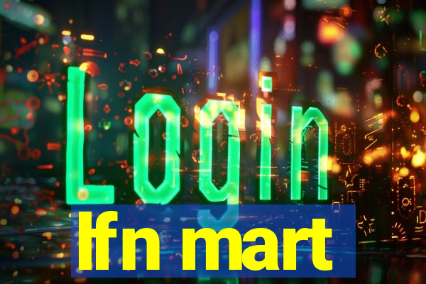 lfn mart