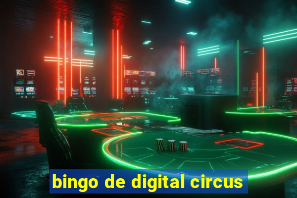 bingo de digital circus