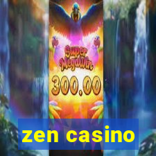 zen casino