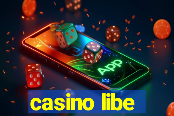 casino libe