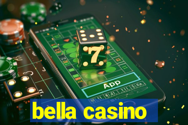 bella casino