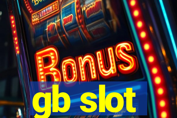 gb slot