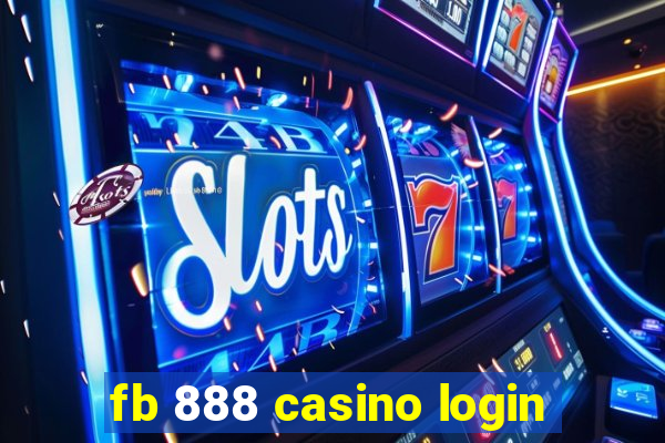 fb 888 casino login