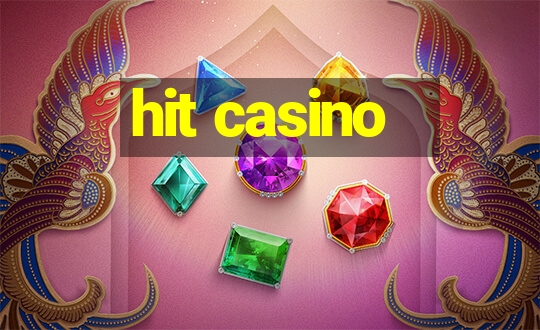 hit casino