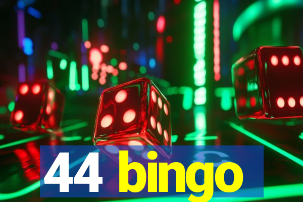 44 bingo