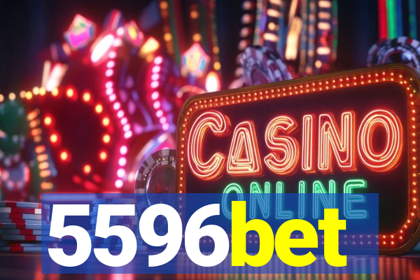 5596bet