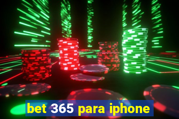 bet 365 para iphone