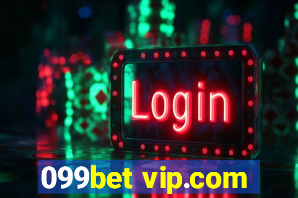 099bet vip.com