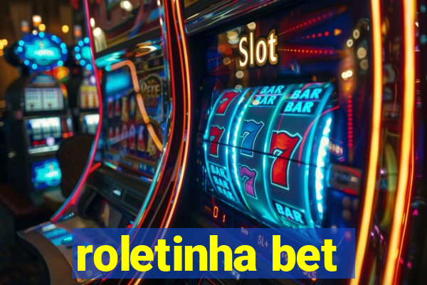 roletinha bet