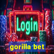 gorilla bet