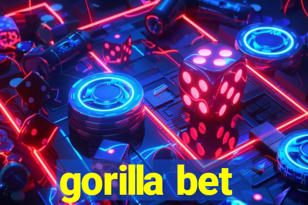 gorilla bet