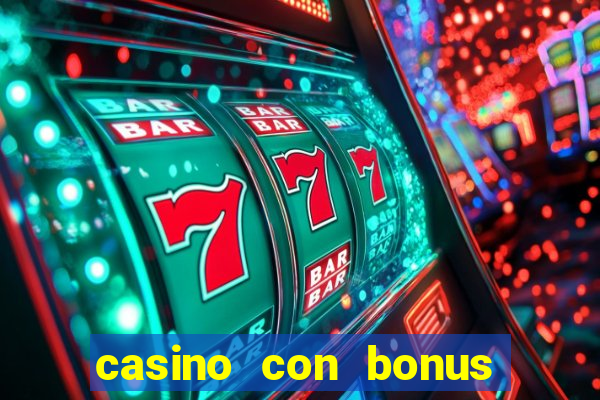 casino con bonus di benvenuto senza deposito aams