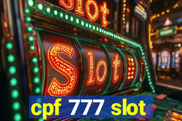 cpf 777 slot