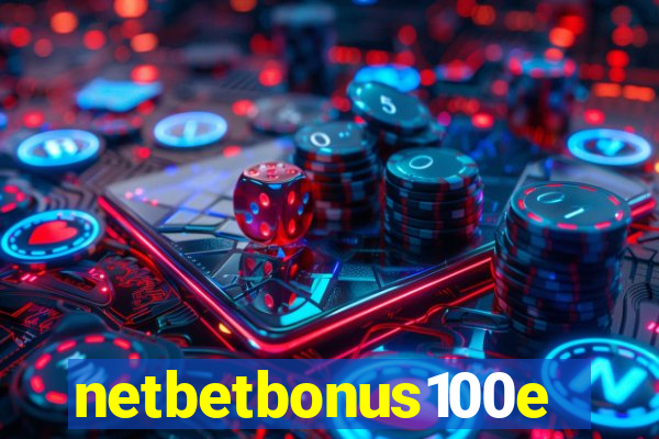 netbetbonus100e