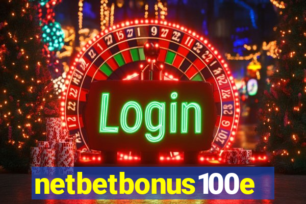 netbetbonus100e