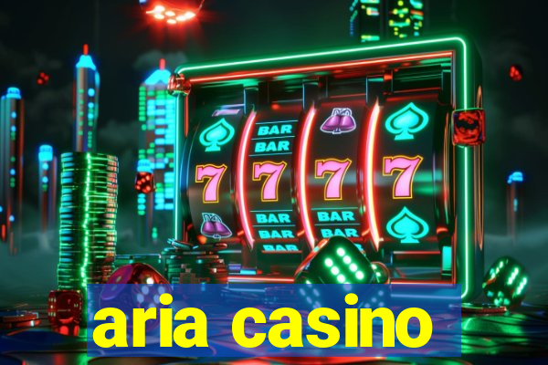 aria casino