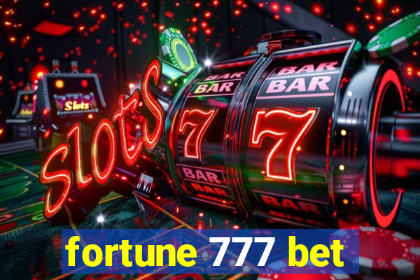 fortune 777 bet