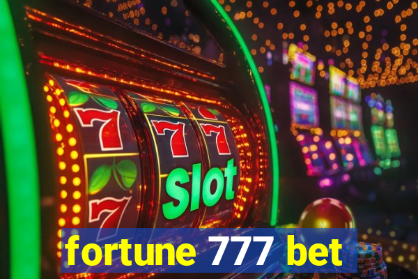 fortune 777 bet