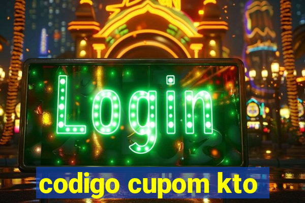 codigo cupom kto