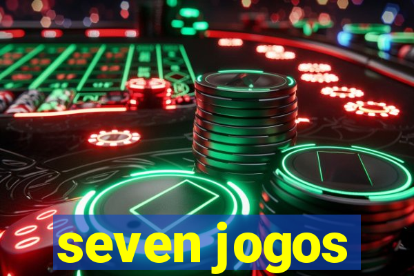 seven jogos