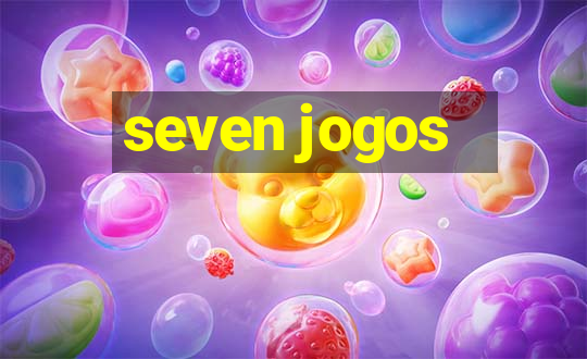 seven jogos