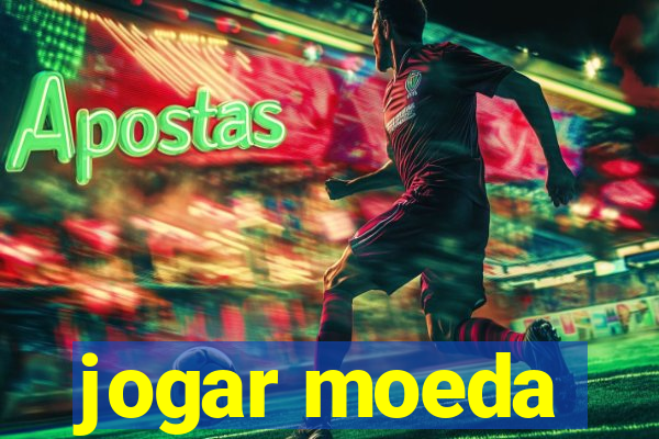 jogar moeda