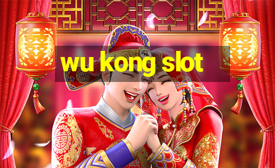 wu kong slot