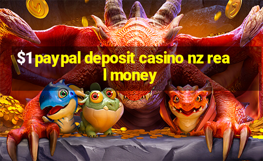 $1 paypal deposit casino nz real money