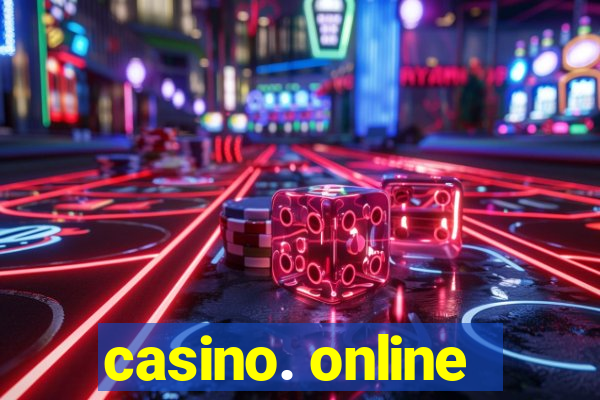 casino. online