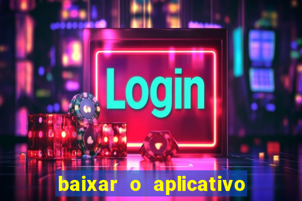 baixar o aplicativo truco vamos