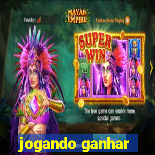 jogando ganhar