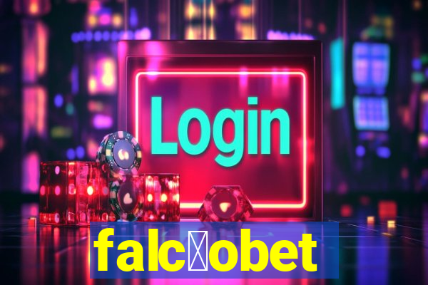 falc茫obet