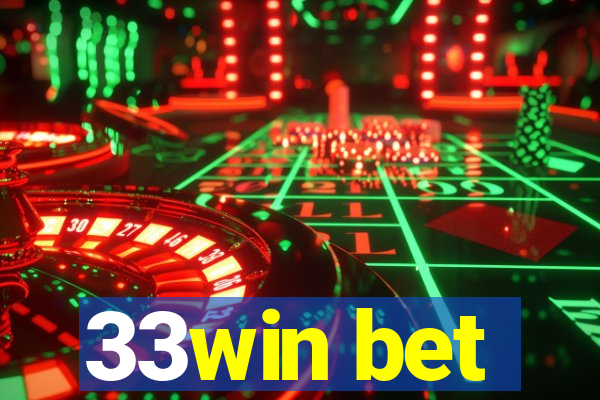 33win bet