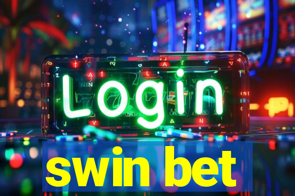 swin bet