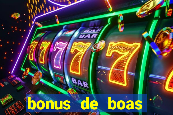 bonus de boas vindas bet