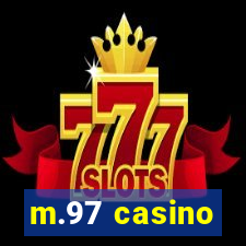 m.97 casino