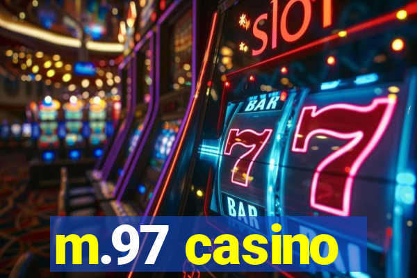 m.97 casino